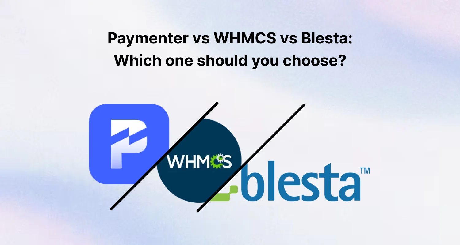 Paymenter vs WHMCS vs Blesta hosting billing comparison 2026
